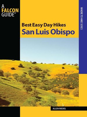 cover image of Best Easy Day Hikes San Luis Obispo